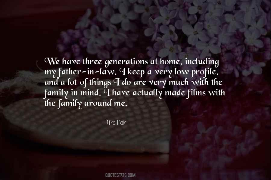 Quotes About Three Generations #1083592