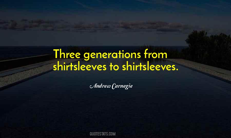 Quotes About Three Generations #1159709
