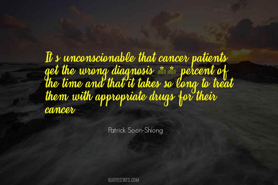 Quotes About Cancer Patients #1021927