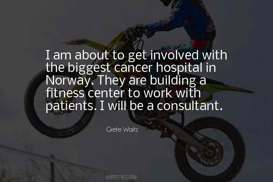 Quotes About Cancer Patients #718802