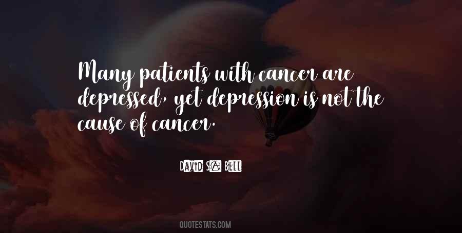 Quotes About Cancer Patients #99854