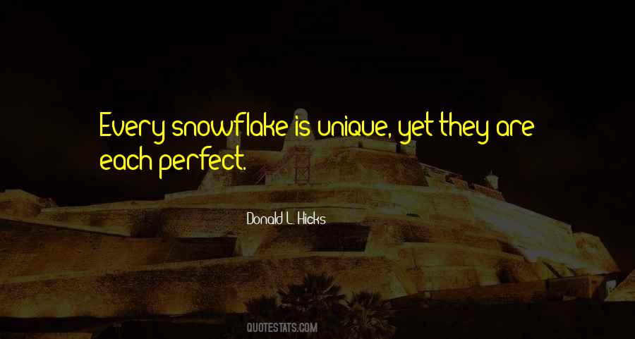 Unique Snowflake Quotes #297578