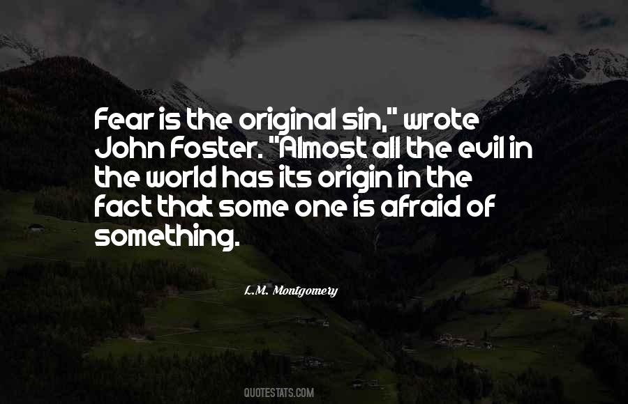 Quotes About Fear #1859638