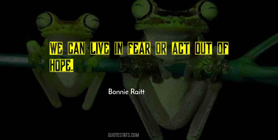 Quotes About Fear #1859671