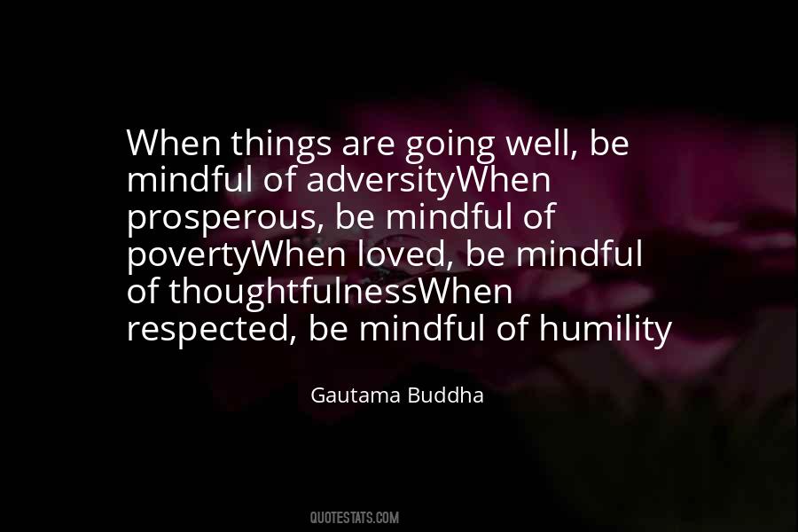 Be Mindful Quotes #1402476