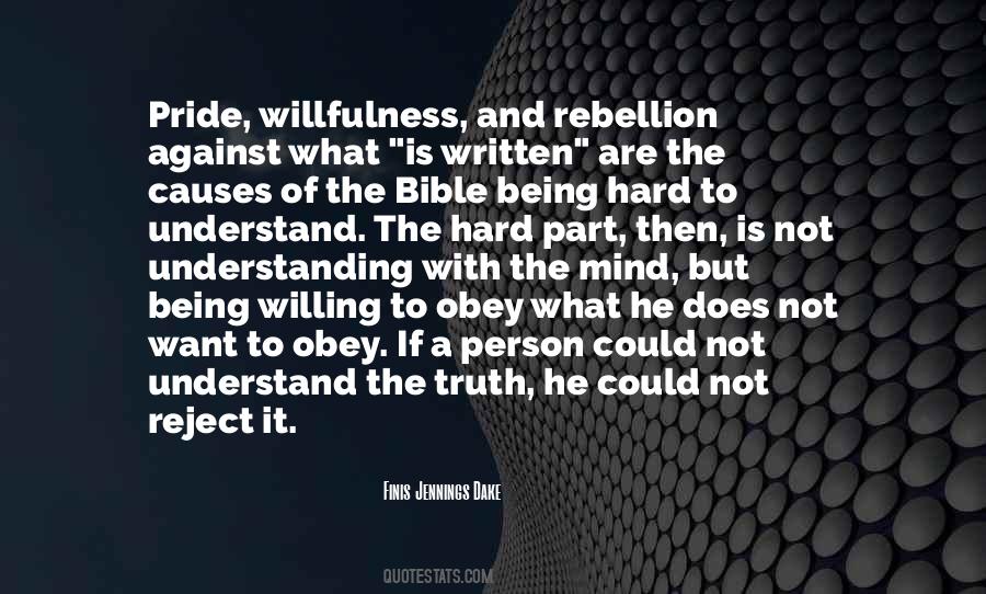 Quotes About Willfulness #1875490