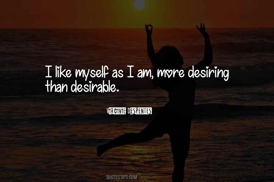 Quotes About Desiring More #1825635