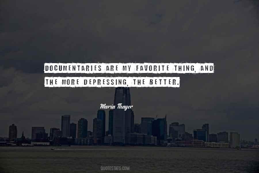 Quotes About Documentaries #1195831