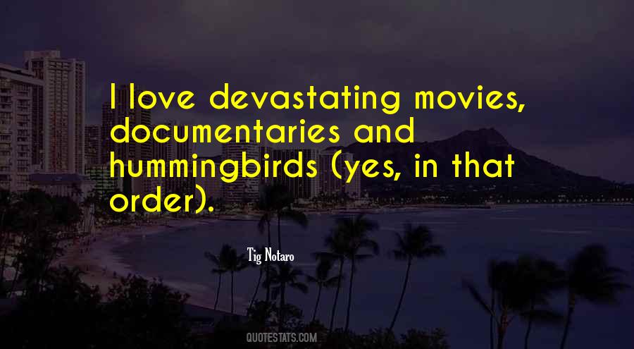 Quotes About Documentaries #1462900