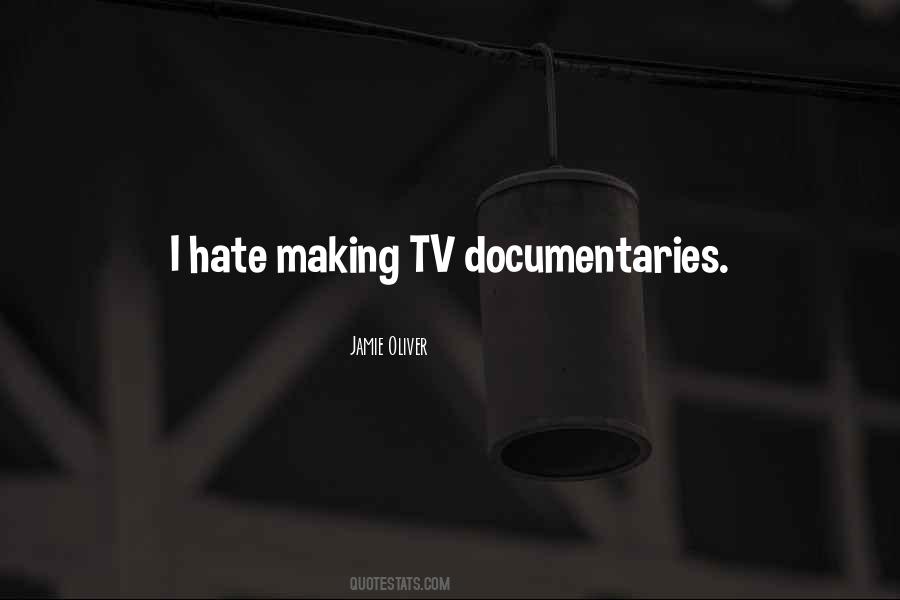 Quotes About Documentaries #1581435