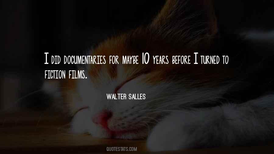 Quotes About Documentaries #1729315