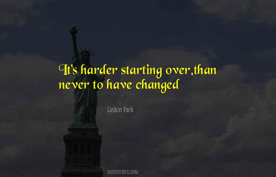 Quotes About Starting Over #1416545