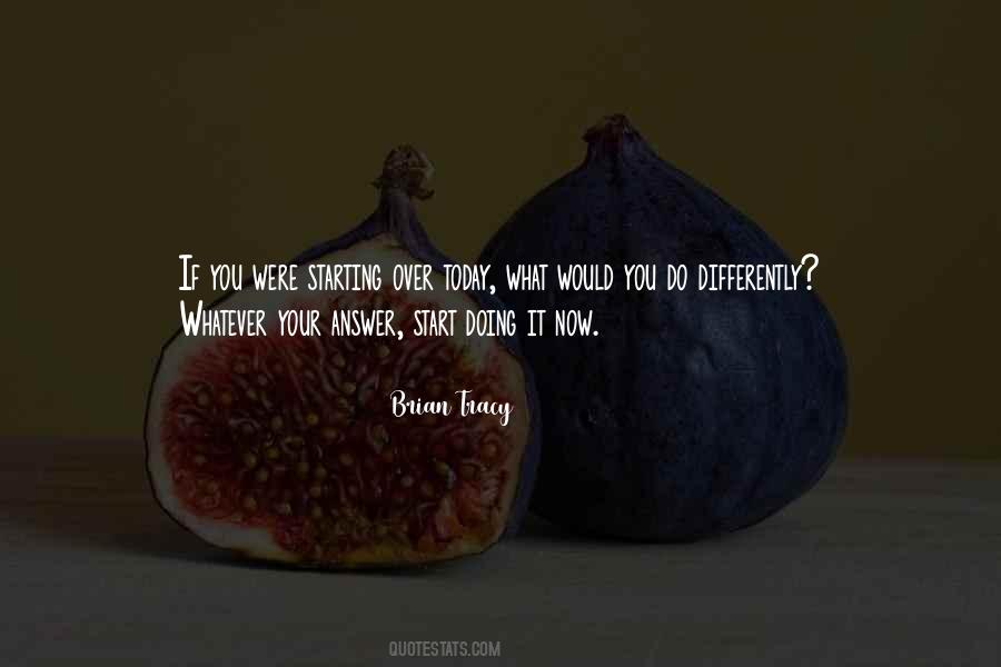 Quotes About Starting Over #1707056
