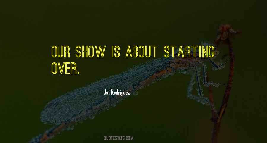 Quotes About Starting Over #474305