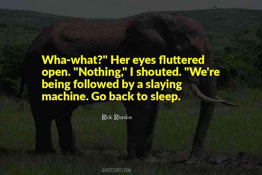 Quotes About Being Shouted At #1716420 Quotes About Being Shouted At #1716420