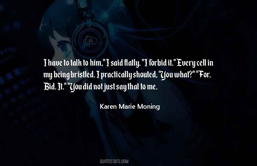 Quotes About Being Shouted At #501983 Quotes About Being Shouted At #501983