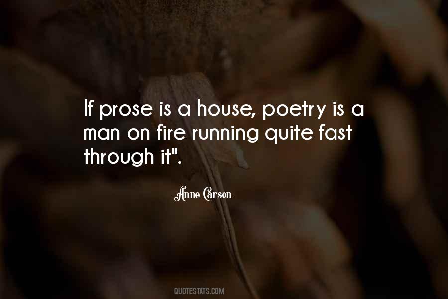 Quotes About A House On Fire #976588