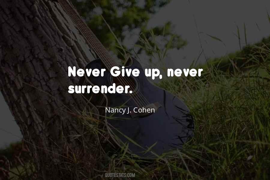 Quotes About Give Up Never #1255827