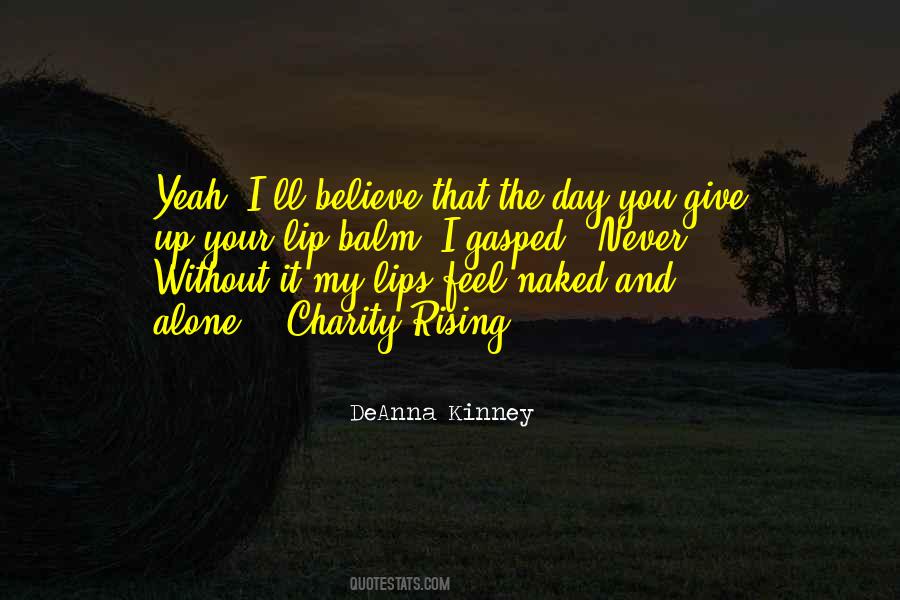 Quotes About Give Up Never #21876