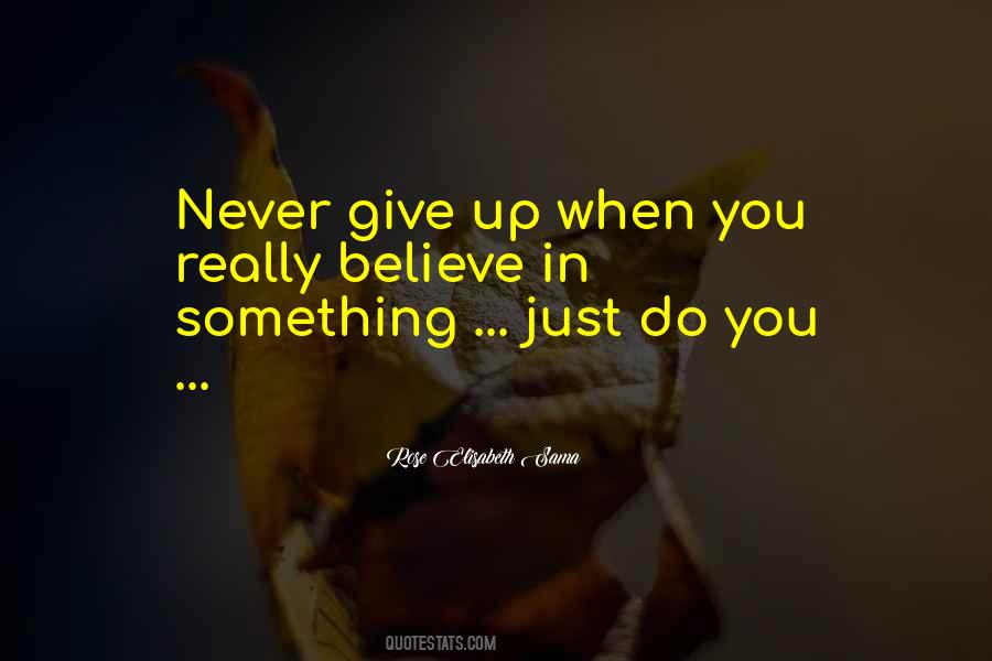Quotes About Give Up Never #39314