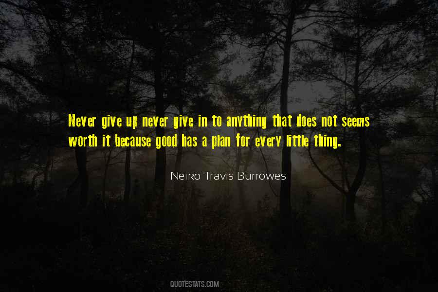 Quotes About Give Up Never #969612