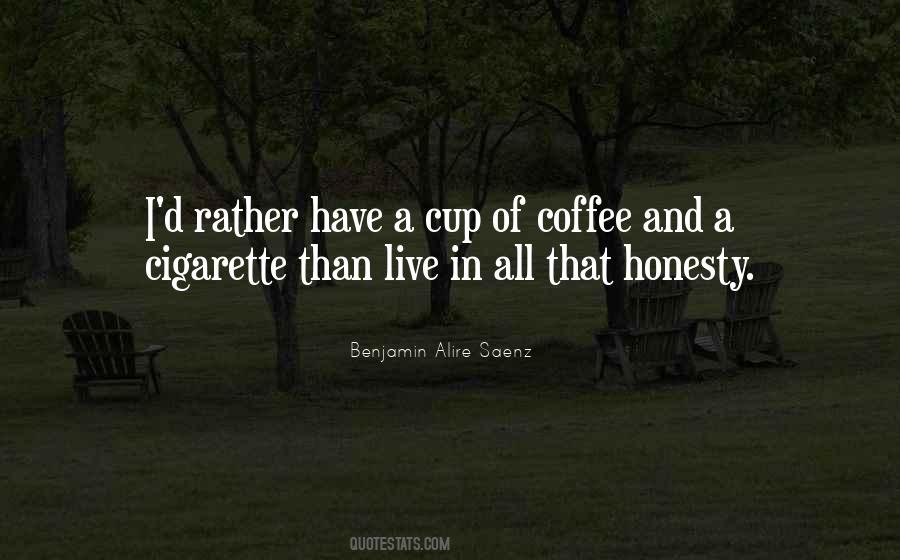 Alire Saenz Quotes #420307