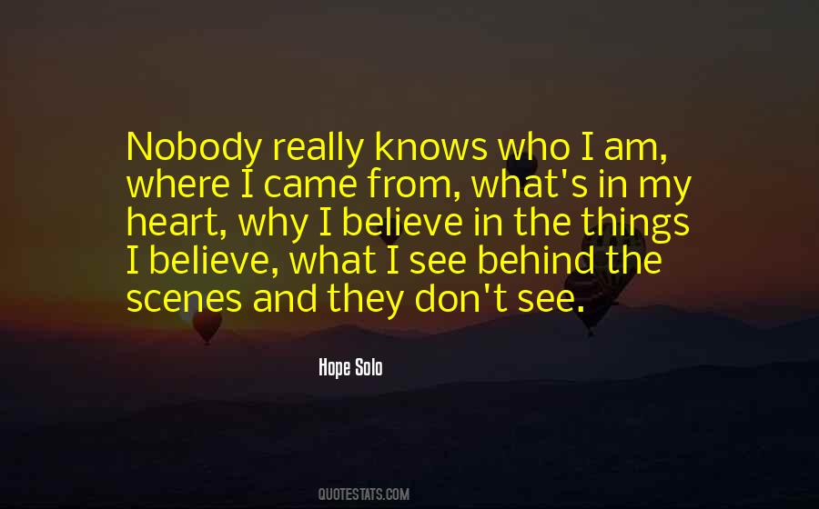 I Believe In Quotes #1569049