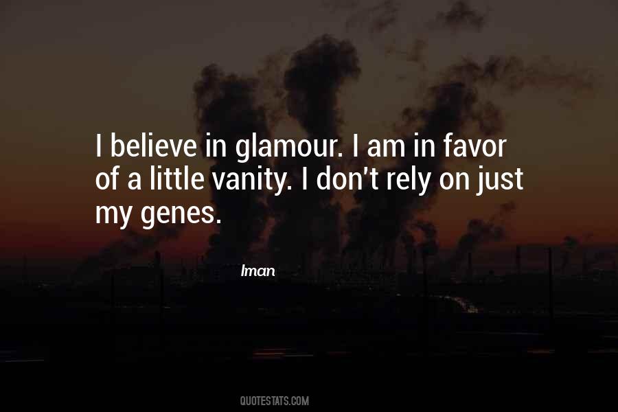 I Believe In Quotes #1571692