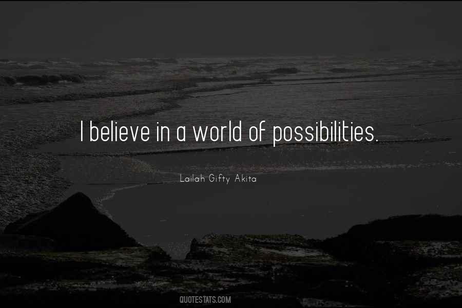 I Believe In Quotes #1581326