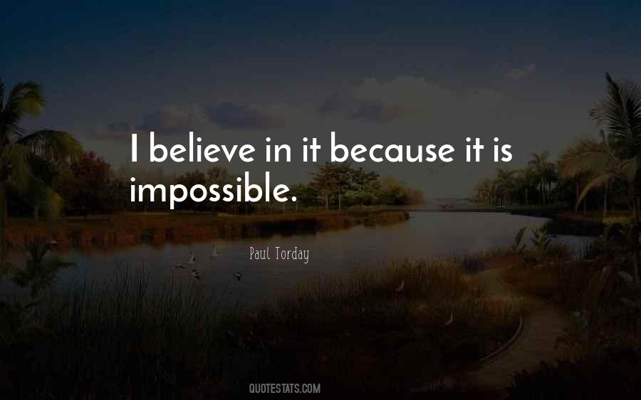 I Believe In Quotes #1588400