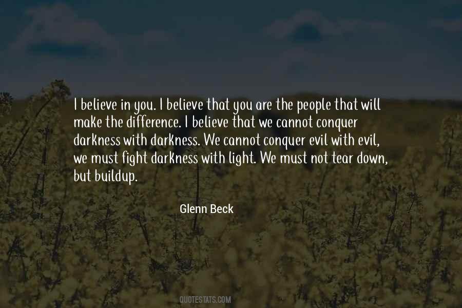 I Believe In Quotes #1597390