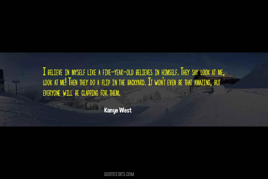 I Believe In Quotes #1598959