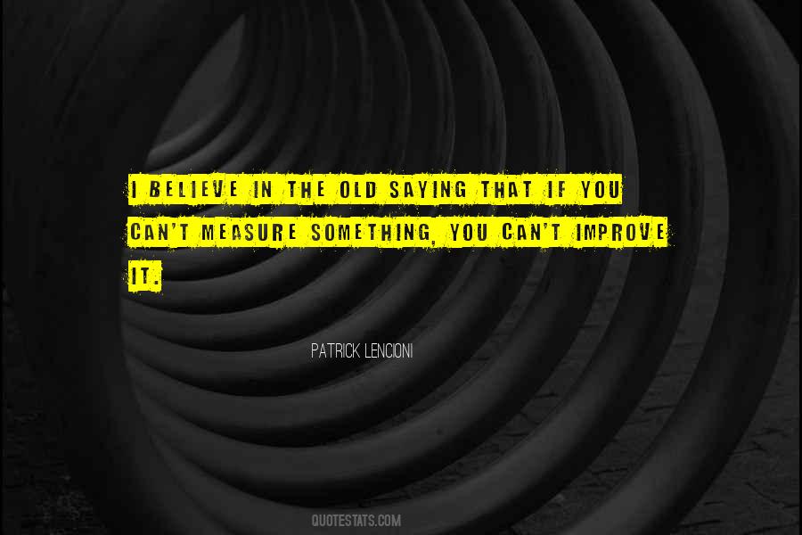 I Believe In Quotes #1602331
