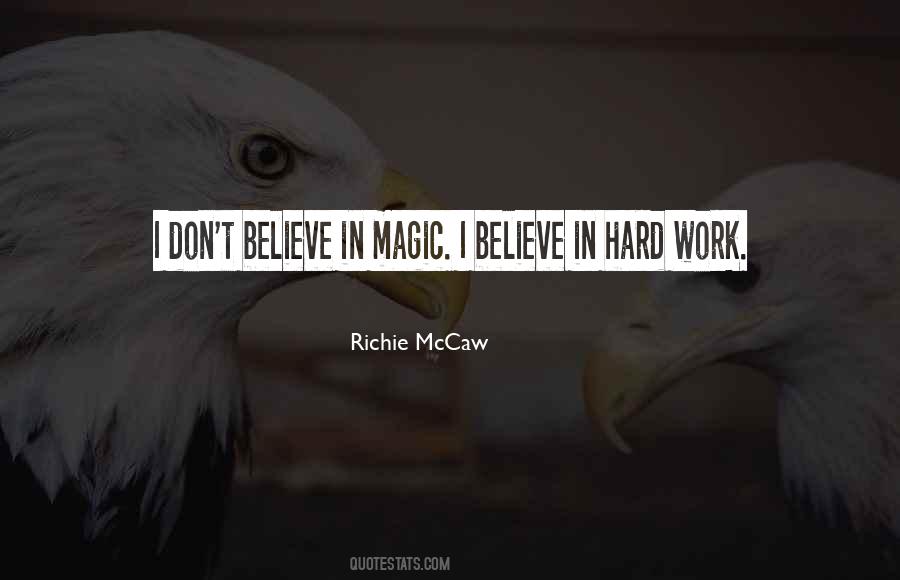 I Believe In Quotes #1604694
