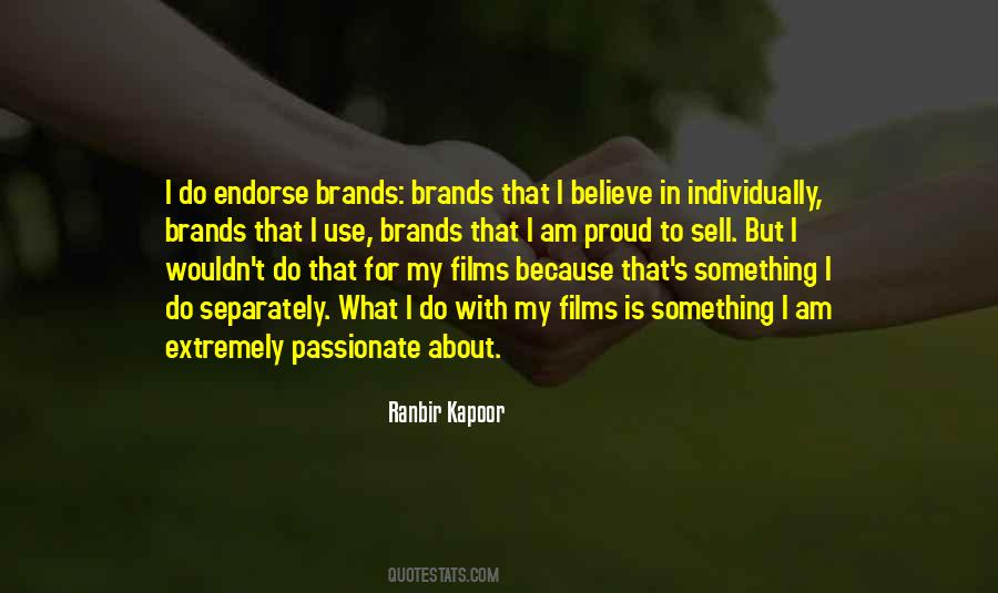 I Believe In Quotes #1623697