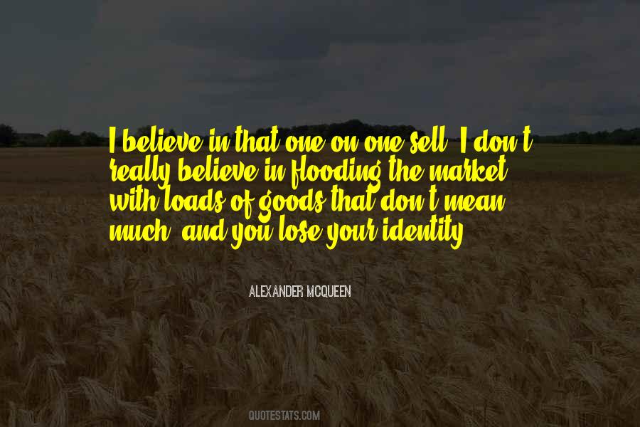 I Believe In Quotes #1624187