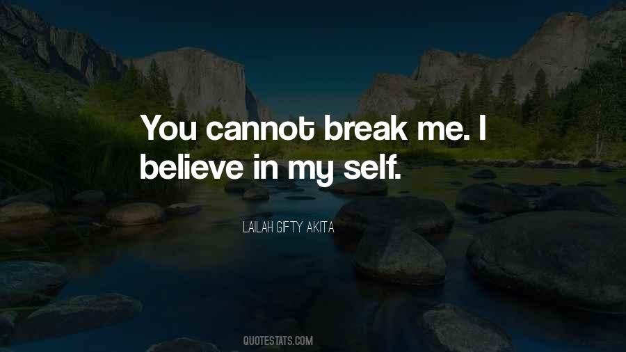 I Believe In Quotes #1624962