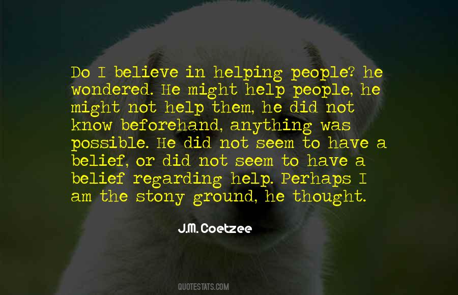 I Believe In Quotes #1650841