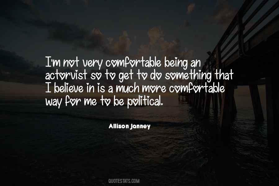 I Believe In Quotes #1666638
