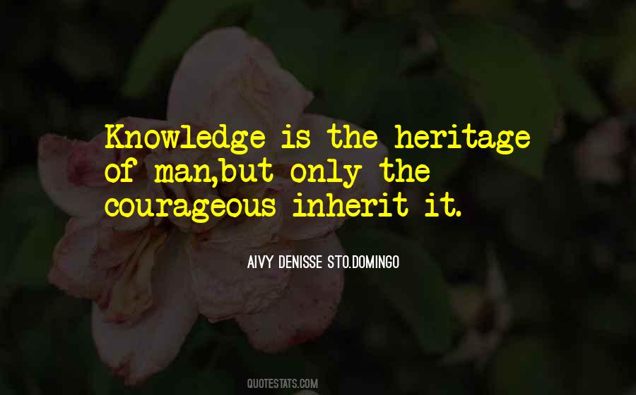 Inherit Knowledge Quotes #930008