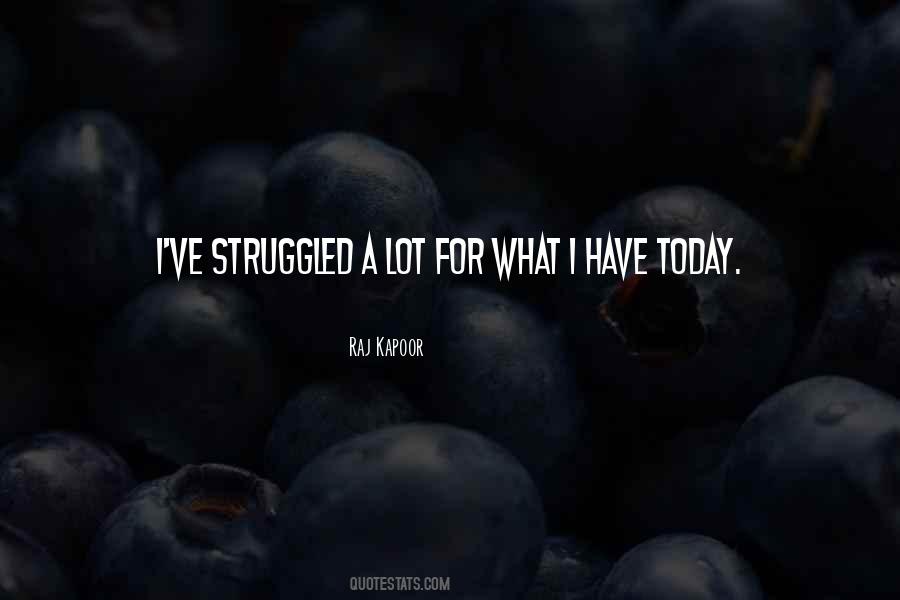 Have Today Quotes #318720