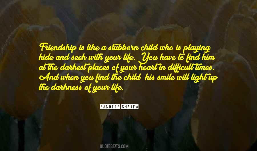 Quotes About Playing Hide And Seek #187864