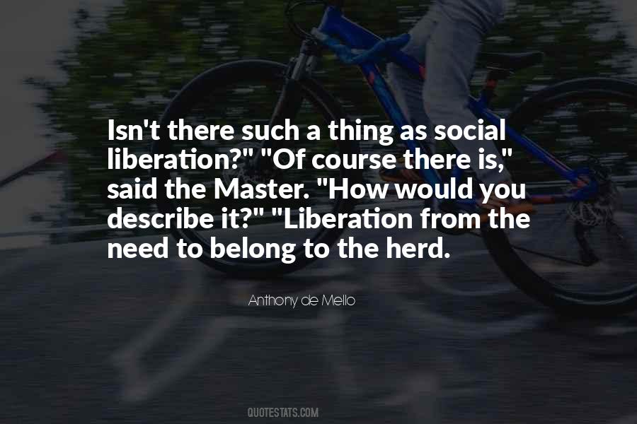 Quotes About The Need To Belong #990147
