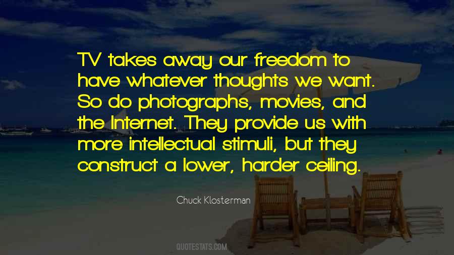 Quotes About Intellectual Freedom #376664