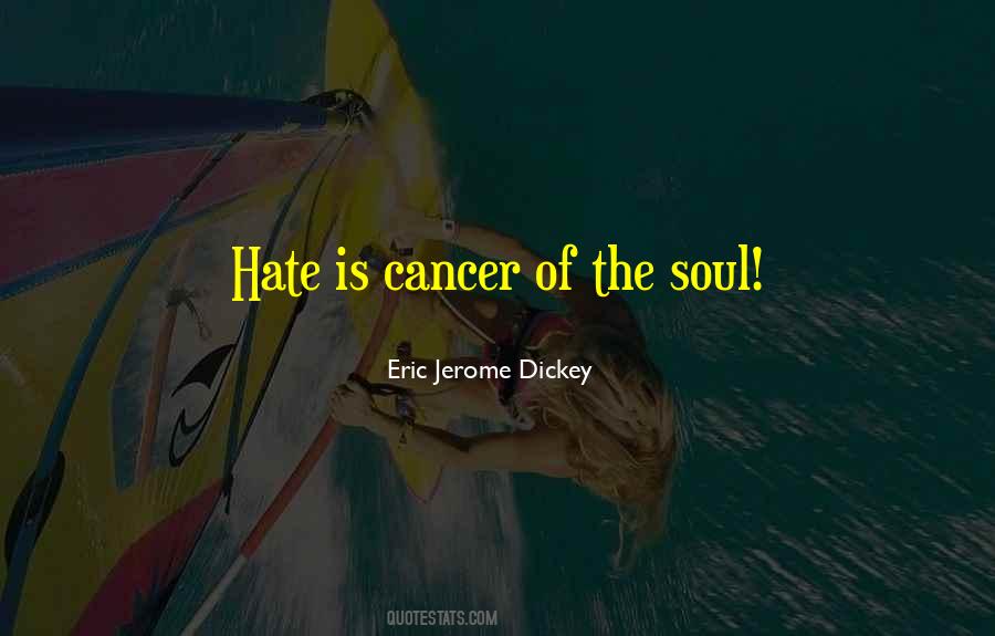 I Hate Cancer Quotes #1857222