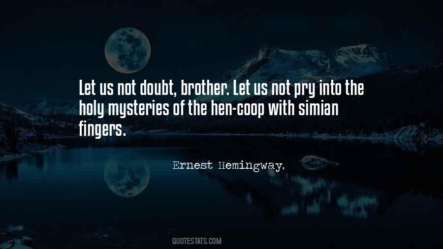 E Hemingway Quotes #24013