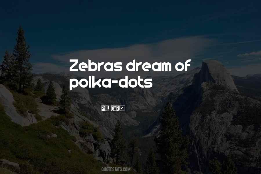 Quotes About Polka #1565314