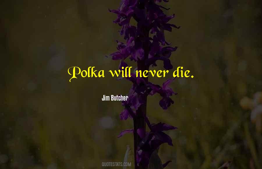 Quotes About Polka #919989