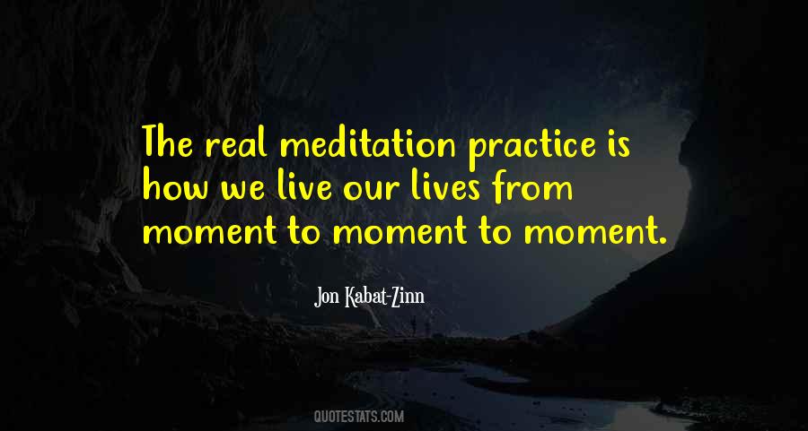 Practice Meditation Quotes #223948