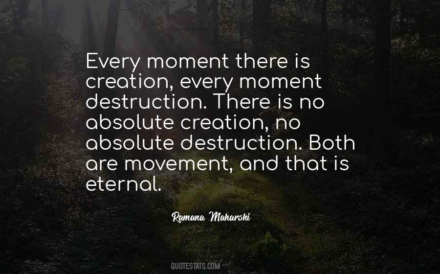 Quotes About Destruction And Creation #818519